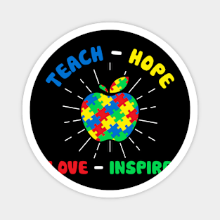Teach Hope Love Inspire Autism Awareness Gift for Birthday, Mother's Day, Thanksgiving, Christmas Magnet